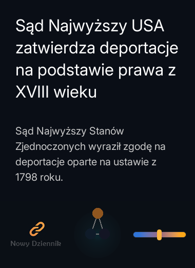 Sąd Najwyższy USA zatwierdza deportacje na podstawie prawa z XVIII wieku