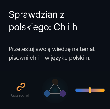 Sprawdzian z polskiego: Ch i h