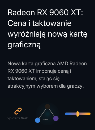 Radeon RX 9060 XT: Cena i taktowanie wyróżniają nową kartę graficzną