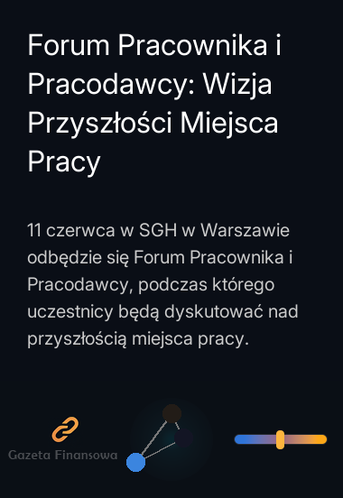 Forum Pracownika i Pracodawcy: Wizja Przyszłości Miejsca Pracy
