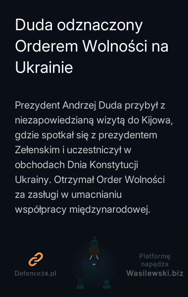 Duda odznaczony Orderem Wolności na Ukrainie