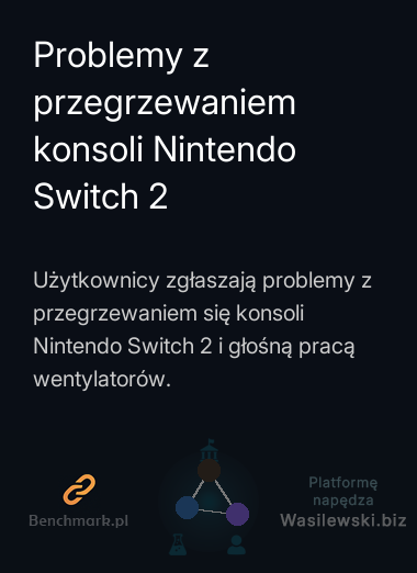Problemy z przegrzewaniem konsoli Nintendo Switch 2