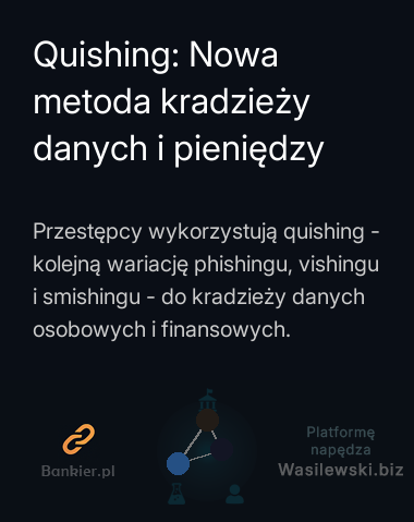 Quishing: Nowa metoda kradzieży danych i pieniędzy