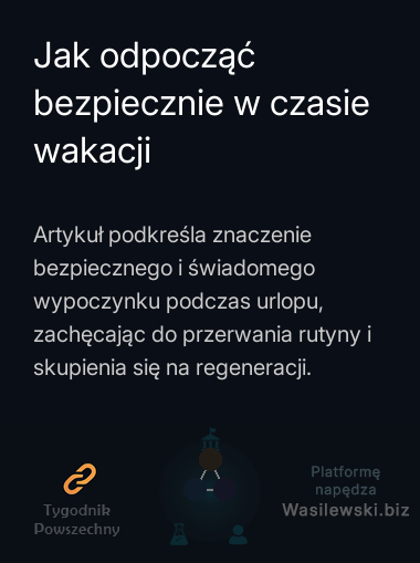 Jak odpocząć bezpiecznie w czasie wakacji