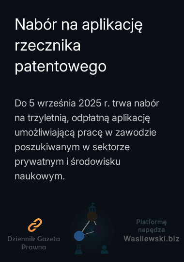 Nabór na aplikację rzecznika patentowego